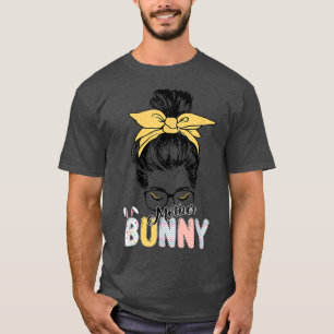 Mother Bunny Messy Bun Easter Day Family Apparel T-Shirt