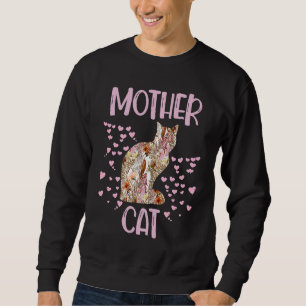 Mother Cat Floral Family Mother's Day  Flowers Hea Sweatshirt