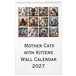 Mother Cats with Kittens Wall Calendar 2027