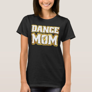 Mother Cool Mother's Day Mummy Dance Mum T-Shirt