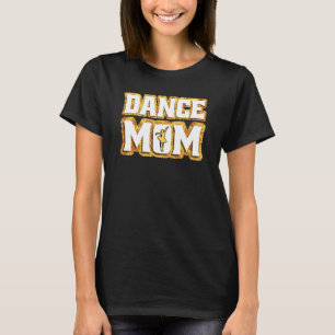 Mother Cool Mother's Day Mummy Dance Mum T-Shirt