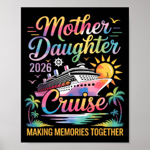 Mother Daughter Cruise 2026 Family Vacation Trip Poster