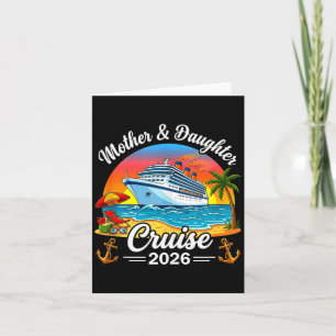 Mother Daughter Cruise 2026 Vacation Trip Family Card