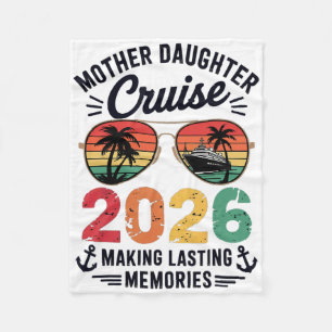 Mother Daughter Cruise 2026 Vacation Trip Matching Fleece Blanket