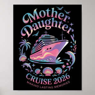 Mother Daughter Cruise 2026 Vacation Trip Matching Poster