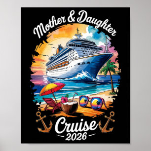 Mother Daughter Cruise 2026 Vacation Trip Matching Poster