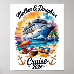 Mother Daughter Cruise 2026 Vacation Trip Matching Poster