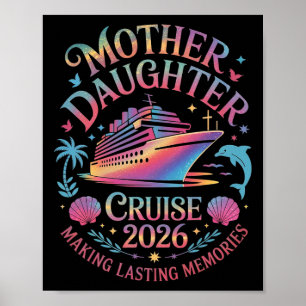 Mother Daughter Cruise 2026 Vacation Trip Matching Poster