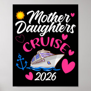 Mother Daughter Cruise Trip 2026 Love Family Poster