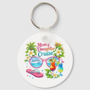 Mother Daughter Cruise Tropical Vacation Key Ring