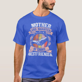 Mother Daughter Familyogetherness Gift gift T-Shirt