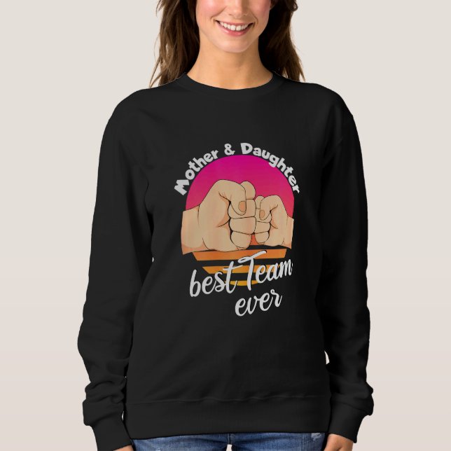 Mother Daughter Motherly Love Mummy Sweatshirt (Front)