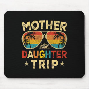 Mother Daughter Trip 2025 Family Vacation Matching Mouse Pad
