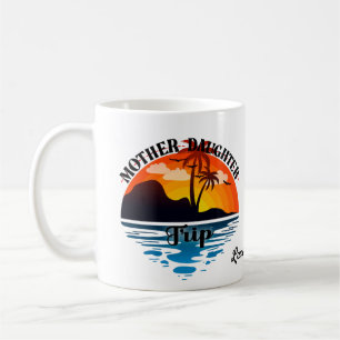 Mother Daughter Trip, Tropical Sunset Getaway Coffee Mug