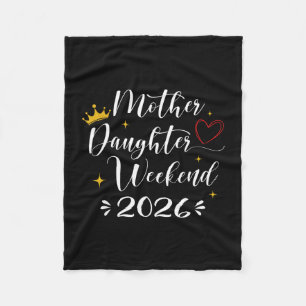 Mother daughter weekend 2026 girls trip matching fleece blanket