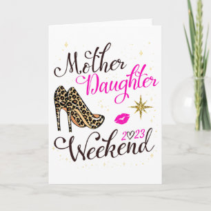 Mother Daughter Weekend Family Vacation Girls Trip Card
