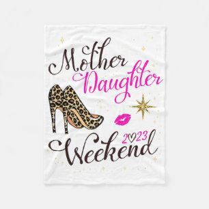 Mother Daughter Weekend Family Vacation Girls Trip Fleece Blanket