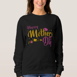 Mother Day Heart Beautiful Quotes And Saying For M Sweatshirt