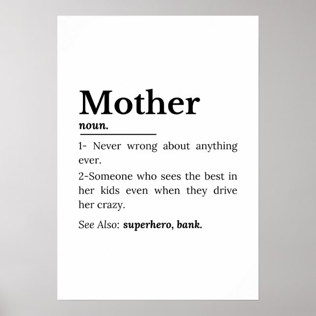 Mother Definition Funny Mum Quote Poster (Front)