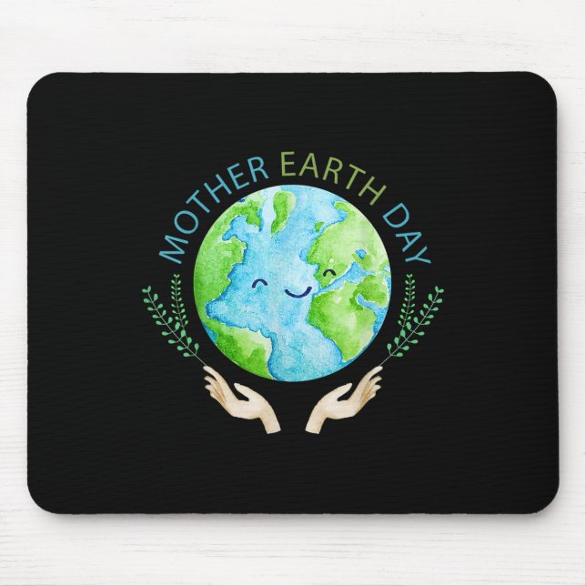 Mother Earth Day Support For Environmental Protect Mouse Pad (Front)