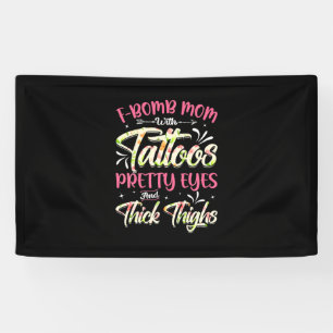 Mother Florals F-Bomb Mom With Tattoos Birthday Banner
