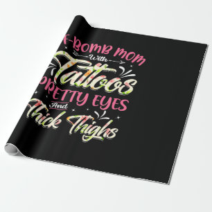 Mother Florals F-Bomb Mum With Tattoos Birthday Wrapping Paper