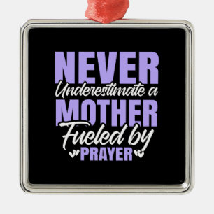 Mother Fuelled By Prayer Metal Ornament