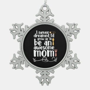 Mother Gift An Awesome Mom Snowflake Pewter Christmas Ornament