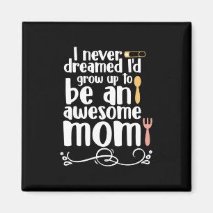 Mother Gift An Awesome Mum Magnet