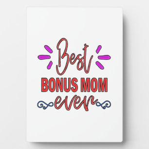 Mother Gift Best Bonus Mum Ever Plaque