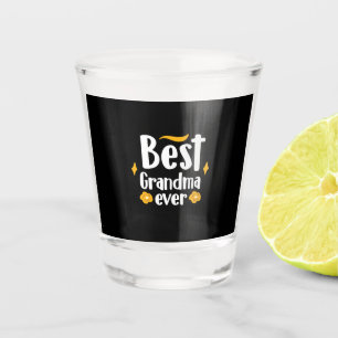 Mother Gift Best Grandma Ever Shot Glass