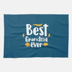 Mother Gift Best Grandma Ever Tea Towel
