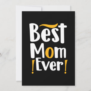 Mother Gift Best Mum Ever Invitation