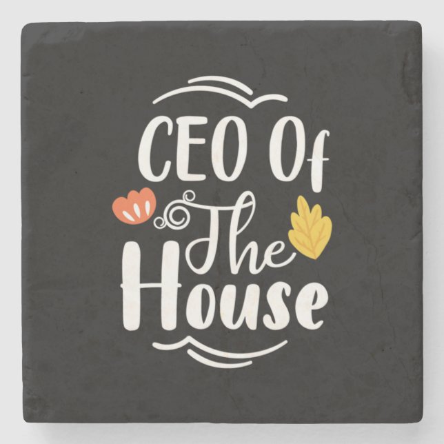 Mother Gift CEO Of The House Stone Coaster (Front)
