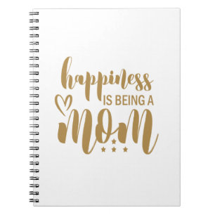 Mother Gift Happiness Is Being A Mum Notebook