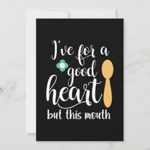 Mother Gift I Have Got A Good Heart Invitation