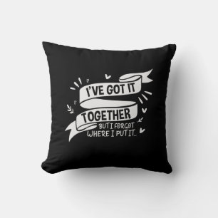 Mother Gift I Have Got Together Cushion