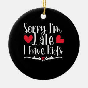 Mother Gift I Have Kids Ceramic Ornament