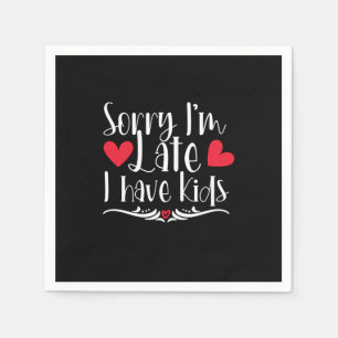 Mother Gift I Have Kids Napkin