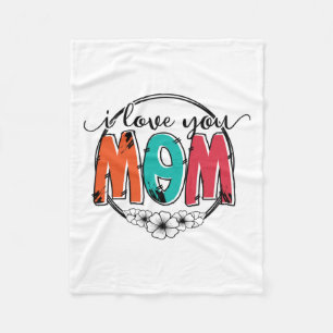 Mother Gift I Love You Mother Fleece Blanket