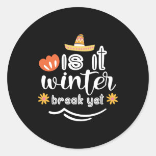 Mother Gift Is It Winter Classic Round Sticker