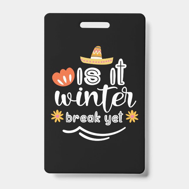 Mother Gift Is It Winter ID Badge (Front)