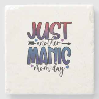 Mother Gift Just Another Mom Day Stone Coaster