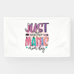 Mother Gift Just Another Mother Day Banner
