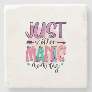 Mother Gift Just Another Mother Day Stone Coaster