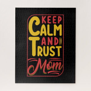 Mother Gift Keep Calm And Trust Mum Jigsaw Puzzle