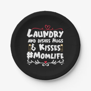 Mother Gift Laundry Kisses Mum Life Paper Plate