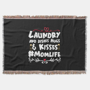 Mother Gift Laundry Kisses Mum Life Throw Blanket
