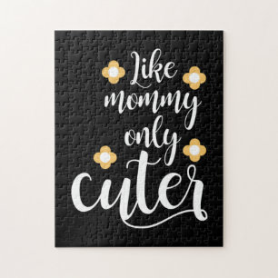 Mother Gift Life Mummy Only Cuter Jigsaw Puzzle