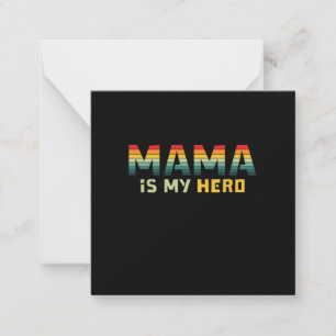 Mother Gift Mama Is My Hero Card